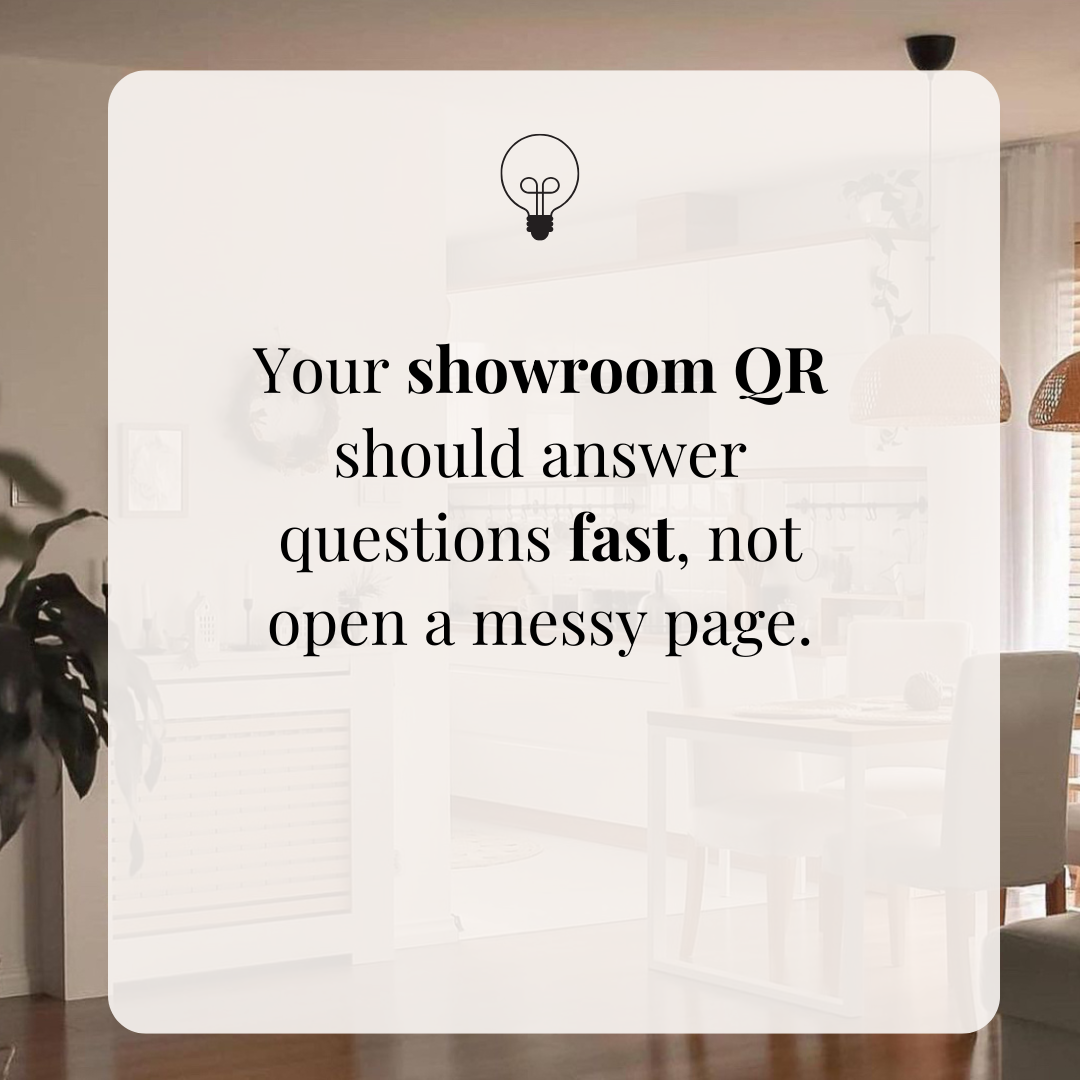 Your showroom QR should answer questions fast, not open a messy page.