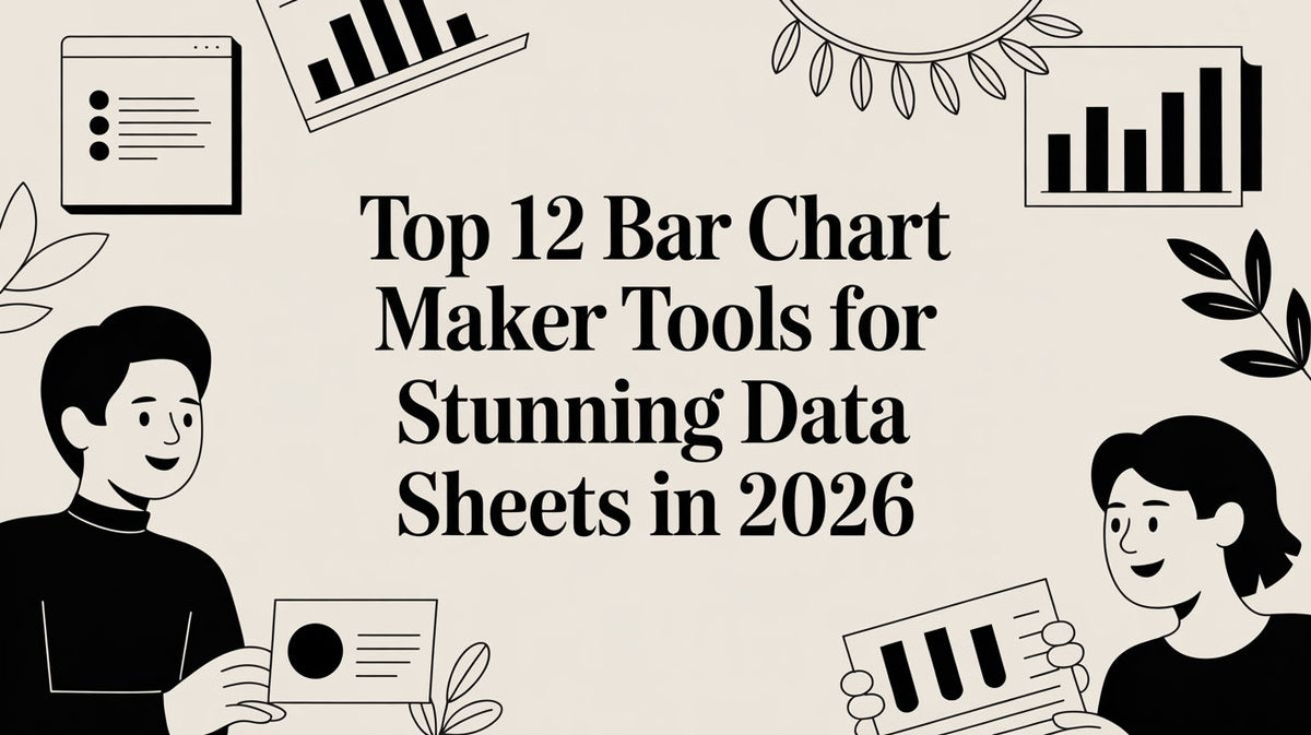Top 12 Bar Chart Maker Tools for Stunning Data Sheets in 2026