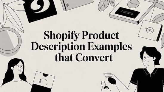 Shopify Product Description Examples that Convert